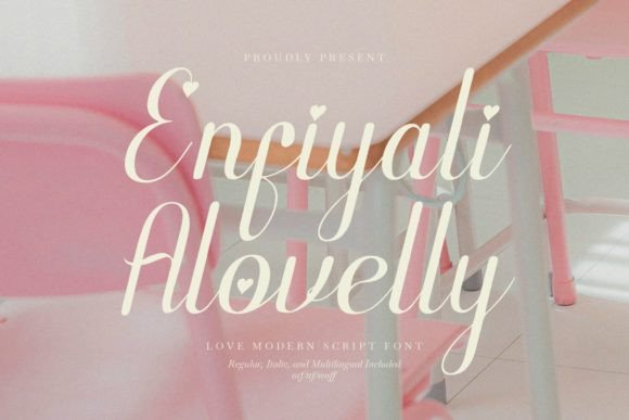 Enfiyali Alovelly: The Modern Script Font for Romantic Design
