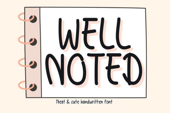 Introducing Well Noted: A Handwritten Font for Modern Design